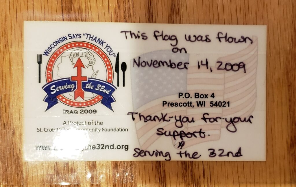 Post 9/11, I am privileged to have this flag and case.